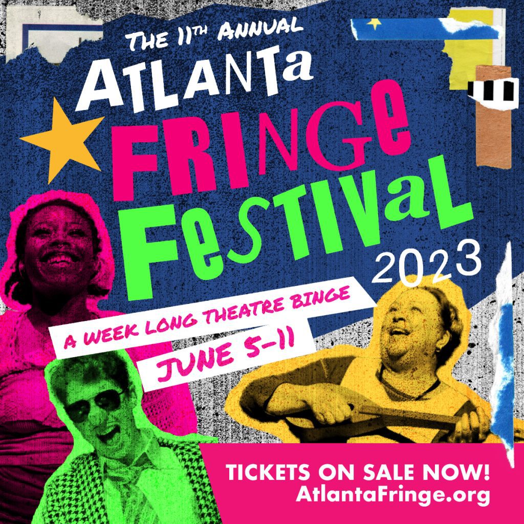Atlanta Fringe Festival 2023 7 Stages Theatre
