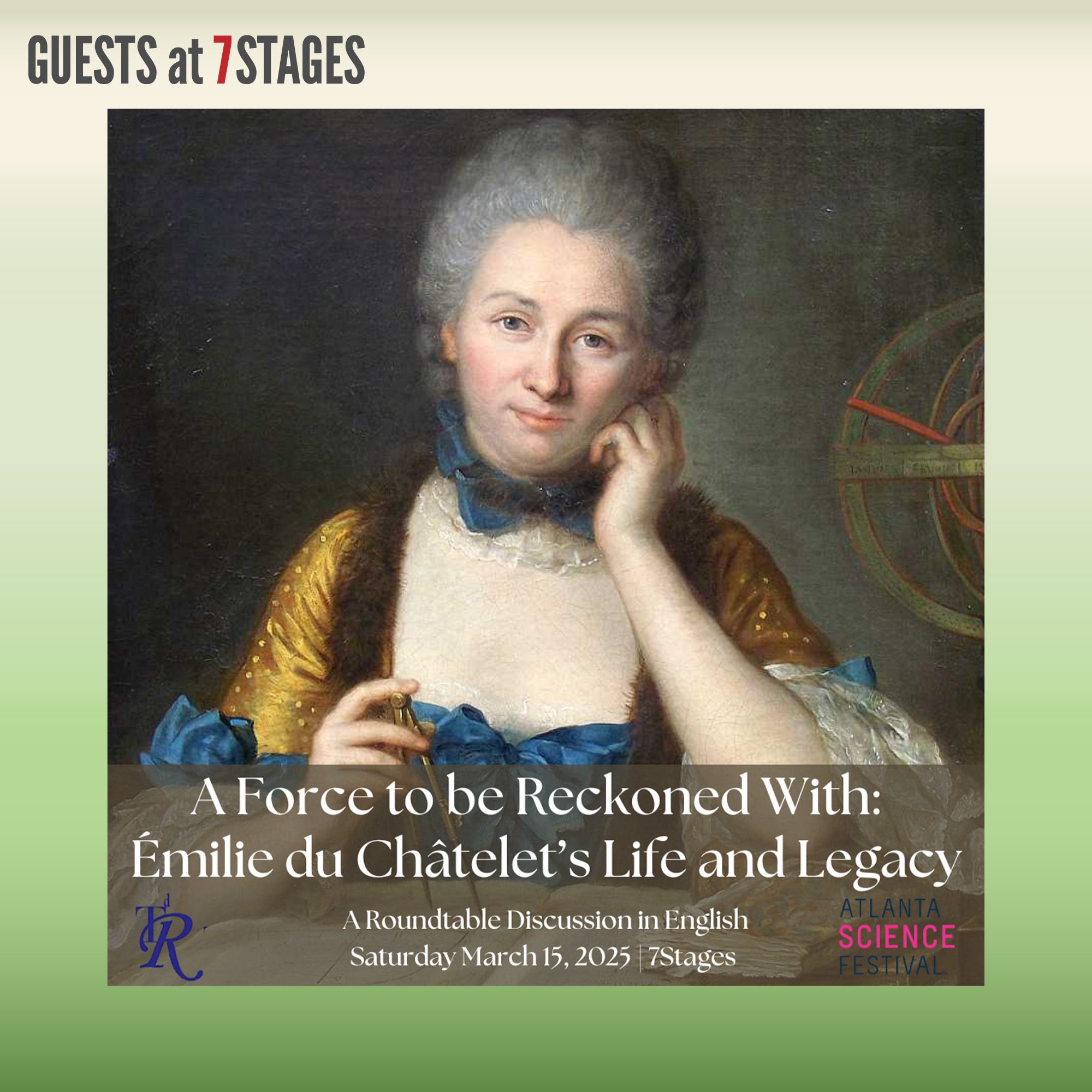 A Force to be Reckoned With: Émilie du Châtelet's Life and Legacy - A Round Table